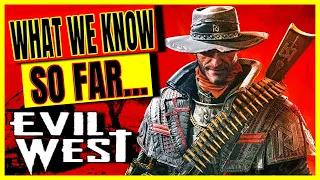 Evil West Everything We Know | What We Know So Far Evil West