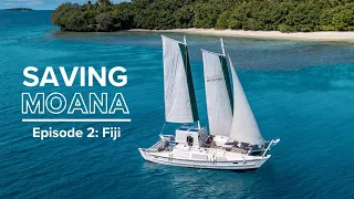 Saving Moana • Ep2 • Fiji