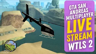 Friday Vibes! GTA San Andreas Multiplayer LIVE stream | SAMP WTLS 2