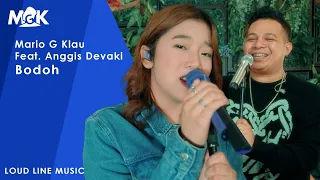 MARIO G. KLAU Ft. ANGGIS DEVAKI - BODOH | Live session with MONE BAND (LOUD LINE MUSIC)