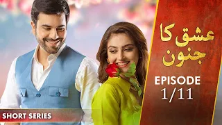 Ishq Ka Junoon | Episode 1 | Junaid Khan, Hiba Bukhari | Pakistani Drama | C3B2F