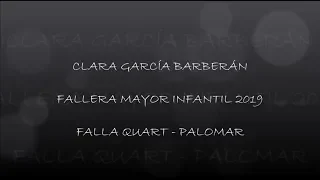 CLARA GARCIA FMI 2019 VÍDEO DESPEDIDA (Falla Quart i Palomar)