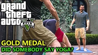 GTA 5 - Mission #25 - Did Somebody Say Yoga? (100% Gold Medal Walkthrough)