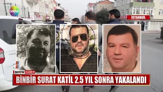 Binbir surat katil 2.5 yıl sonra yakalandı