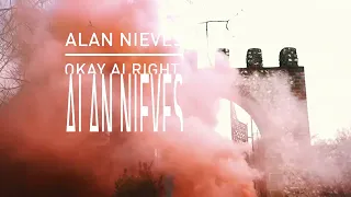 Alan Nieves - Alright Okay
