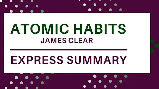 The 4 Laws of Atomic Habits: A Summary You Can't Miss