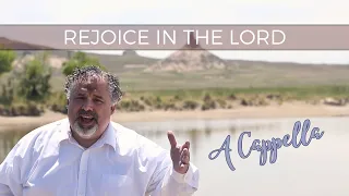 Rejoice in the Lord | Ben Everson A Cappella