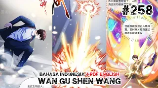 Wan Gu Shen Wang Chapter 258 Bahasa Indonesia +PDF ENGLISH