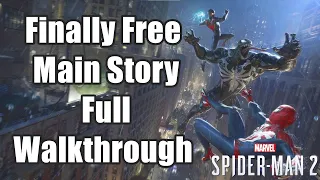Marvel's Spider-Man 2 - Finally Free Main Story Full Walkthrough