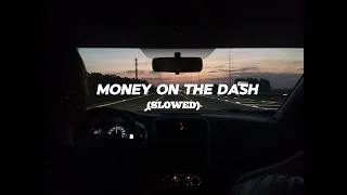 Elley Duhé & Whethan - MONEY ON THE DASH (SLOWED)