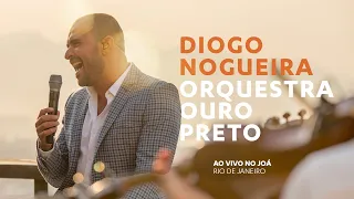 Diogo Nogueira e Orquestra Ouro Preto (Ao Vivo no Joá, Rio de Janeiro)
