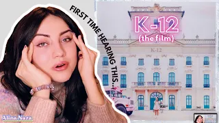 "K-12" - MELANIE MARTINEZ (the film) | First Reaction and Review!