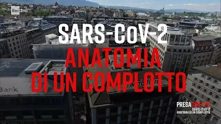 Sars-Cov2 anatomia di un complotto (anatomy of a conspiracy) - Presadiretta (Eng Sub)