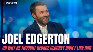 Joel Edgerton On Why He Thought George Clooney Didn't Like Him