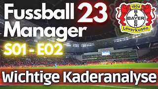 Kaderanalyse Bayer Leverkusen ► S01E02 - Lets Play Fussball Manager 23 - EA Sports (Deutsch)