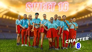 SWEET 16 | NEW HIGH SCHOOL TEEN SERIES | CHAPTER 8 | THE FINALE