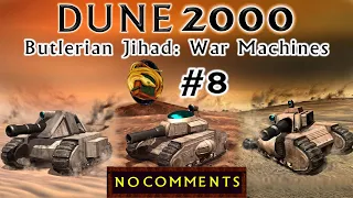 Dune 2000 - Butlerian Jihad: War Machines 8 - Hard | Max Game Speed | 1080p [No Comments]