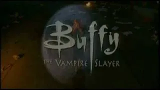 Buffy the Vampire Slayer • Season 6 Opening (Fan made)