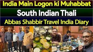 South Indian Thali | Served in Banana Leaf | Love from Indians | Abbas Shabbir Travel Diary