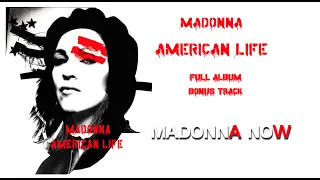 MADONNA - AMERICAN LIFE - FULL ALBUM + BONUS TRACK - AAC AUDIO