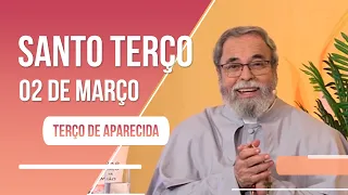 Terço de Aparecida com Pe. Antonio Maria - 02 de março de 2023 [Mistérios Luminosos]