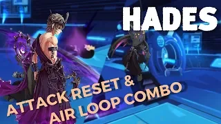 Lost Saga | Hades Attack Reset and Air Loop Combo