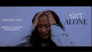 NOT ALONE | Tagalog Short Christian Movie about Mental Health Awareness / with CICC Family