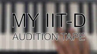 My IIT-D Audition Tape (The Godfather Waltz and Love Theme)