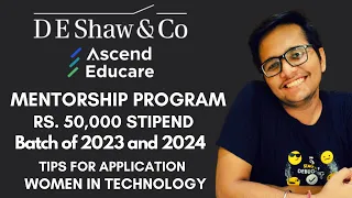 DE Shaw Ascend Educare Program | 50000 Stipend 💰 | Batch of 2023 and 2024 | Application Tips 🔥