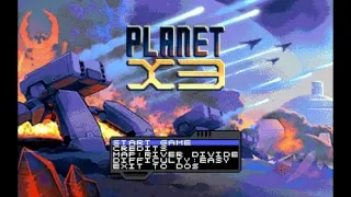 Planet X3: Part 1