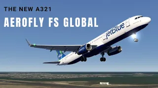 The NEW A321 is HERE! | AEROFLY FS GLOBAL