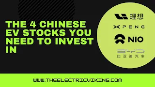 The 4 Chinese EV STOCKS you NEED to invest in