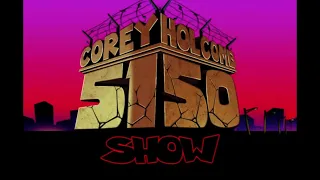 The Corey Holcomb 5150 Show 2/15/2022 "LIVE"- Feat. Darlene Ortiz, YouKnowMaacus, Kraig Smith & Sam