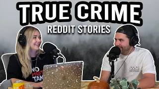 True Crime.. Or Could've Been -- Reddit Stories -- FULL EPISODE