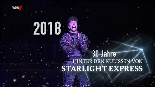 Starlight Express: 30 Jahre Starlight Express 2018 in Bochum!