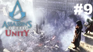 Assassin's Creed Unity Gameplay Walkthrough Part 9 - The Kingdom Of Beggars (PS4)