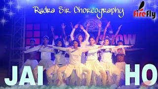 Jai Ho | Slumdog Millionaire | A.R Rahman | Firefly Group Dance Video |Choreography by Rudra Sir