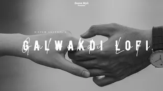 Galwakdi LoFi | Slowed+Reverb | Tarsem Jassar | Divyam Agarwal