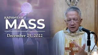 December 25, 2022 | Kapamilya Sunday Mass | The Nativity of the Lord