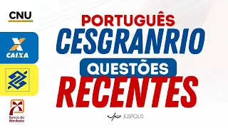 1h30 de RESOLUÇÃO de QUESTÕES RECENTES_2024  de PORTUGUÊS da banca CESGRANRIO - CAIXA, BNB, CNU, BB