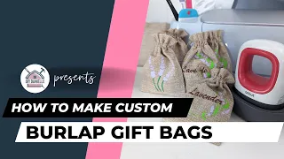 Burlap Bags for Small Gifts: Customized with Iron On Vinyl