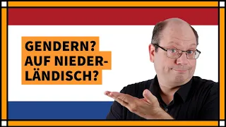 Gendern? In den Niederlanden? Worauf es wirklich ankommt | Niederlande & Duitsland