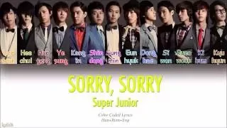 Super Junior (슈퍼주니어) – SORRY, SORRY (Color Coded Lyrics) [Han/Rom/Eng]