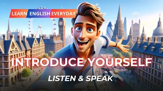 Introduce Yourself | Improve Your English Skill | English Listening and Speaking