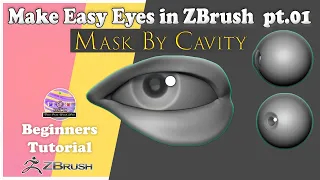 Make Easy Eyes in ZBrush Pt.01 | How to sculpt eyes in ZBrush | Mask By Cavity
