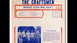 The Craftsmen - For You Babe