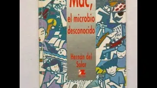 EL CAJON: Mac el microbio desconocido 1°parte