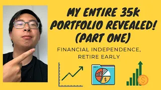 My ENTIRE 35K Portfolio Fully Revealed! (Part One) | Andy's FIRE Club