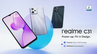 Realme C31: Power-up. Fit-in Design | Official Trailer