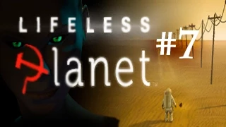 Lifeless Planet. Прохождение # 7 - Последний рубеж.